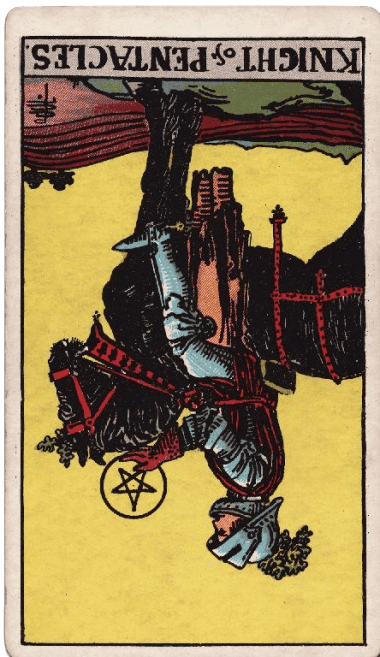 Knight of Pentacles Reversed Meaning
