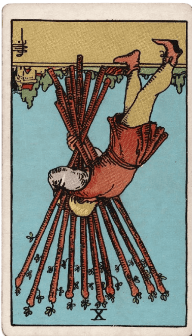 Ten of Wands Reversed Meaning